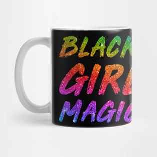 Black girl magic T-Shirt for Black Queen Mug